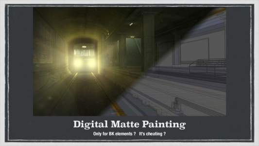 Digital Matte Painting Only for BK elements ? It’s cheating ? DMP  FULL3D