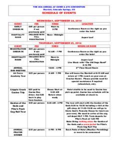 THE 38th ANNUAL AF COMM & ATC CONVENTION Marriott, Colorado Springs, CO SCHEDULE OF EVENTS WEDNESDAY, SEPTEMBER 24, 2014 EVENT