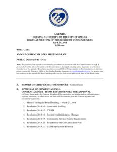 AGENDA HOUSING AUTHORITY OF THE CITY OF OMAHA REGULAR MEETING OF THE BOARD OF COMMISSIONERS April 24, 2014 8:30 a.m. ROLL CALL