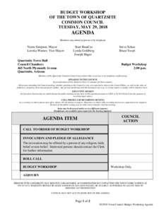 BUDGET WORKSHOP OF THE TOWN OF QUARTZSITE COMMON COUNCIL TUESDAY, MAY 29, 2018  AGENDA