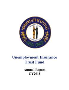 Unemployment Insurance Trust Fund Annual Report CY2015  Insurance Trust Fund