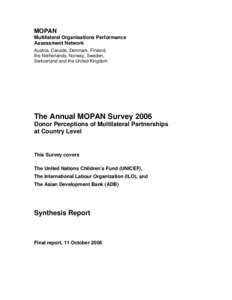 MOPAN Multilateral Organisations Performance Assessment Network Austria, Canada, Denmark, Finland, the Netherlands, Norway, Sweden, Switzerland and the United Kingdom