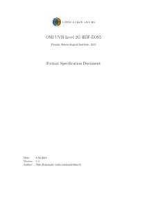 OMI UVB Level 2G HDF-EOS5 Finnish Meteorological Institute, 2012 Format Specification Document  Date: