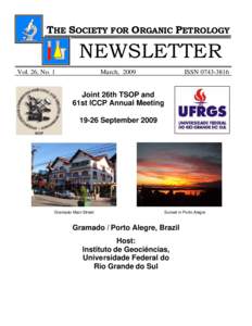 THE SOCIETY FOR ORGANIC PETROLOGY  NEWSLETTER Vol. 26, No. 1  March, 2009