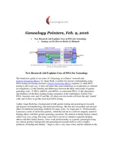 Genealogy Pointers, Feb. 9, 2016  New Research Aid Explains Uses of DNA for Genealogy  Savings on Six How-to Books & Manuals
