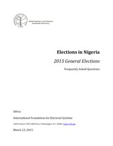 Elections in Nigeria 2015 General Elections Frequently Asked Questions Africa International Foundation for Electoral Systems