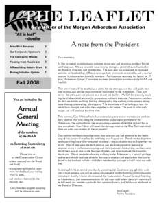 THE LEAFLET Newsletter of the Morgan Arboretum Association “All is leaf” - Goethe Arbo Bird Bonanza