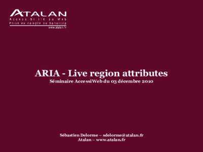 ARIA - Attributs de régions actives (live regions attributes)