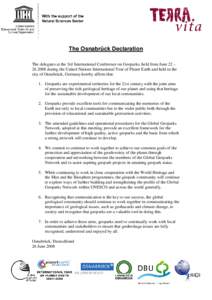 The Osnabrück Declaration The delegates at the 3rd International Conference on Geoparks, held from June 22 – [removed]during the United Nations International Year of Planet Earth and held in the city of Osnabrück, Ger
