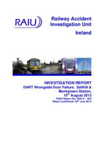 Railway Accident Investigation Unit Ireland INVESTIGATION REPORT DART Wrongside Door Failure, Salthill &