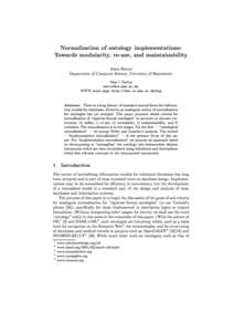 Normalisation of ontology implementations: Towards modularity, re-use, and maintainability Alans Rector Department of Computer Science, University of Manchester Alan L Rector