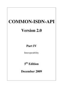 COMMON-ISDN-API Version 2.0 Part IV Interoperability