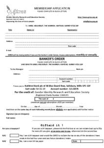 MEMBERSHIP APPLICATION PLEASE COMPLETE IN BLOCK LETTERS Gender Identity Research and Education Society http://www.gires.org.uk