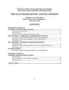 NATIONAL AGRICULTURAL RESEARCH, EXTENSION, EDUCATION, AND ECONOMICS ADVISORY BOARD MINUTES OF BOARD MEETING AND FOCUS SESSIONS Hamilton Crowne Plaza Hotel 1001 14th Street, N.W., Washington, DC