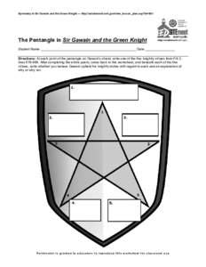 Symmetry in Sir Gawain and the Green Knight — http://edsitement.neh.gov/view_lesson_plan.asp?id=601  The Pentangle in Sir Gawain and the Green Knight Student Name ___________________________________________________ Dat