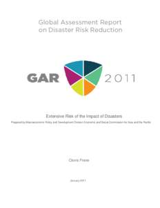 Extensive Risk of the Impact of Disasters Prepared by Macroeconomic Policy and Development Division Economic and Social Commission for Asia and the Pacific Clovis Freire  January 2011