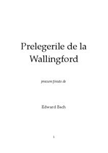Prelegerile de la Wallingford precum ţinute de Edward Bach