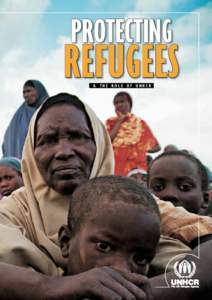 PROTECTING  REFUGEES & the role of UNHCR  An Afghan refugee