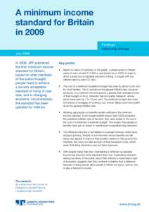 A minimum income standard for Britain in 2009 Findings Informing change July 2009