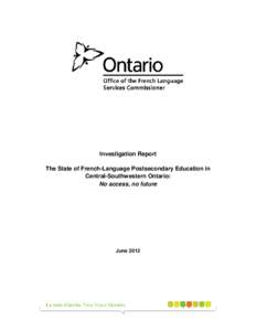 Investigation Report The State of French-Language Postsecondary Education in Central-Southwestern Ontario: