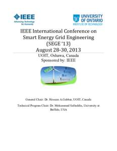 IEEE International Conference on                                                Smart Energy Grid Engineering                    (SEGE â€˜13)                                                              August 28-30,