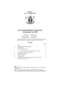 Reprint as at 5 August 2013 New Zealand Institute of Chartered Accountants Act 1996 Public Act