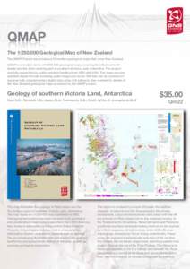 QMAP The 1:250,000 Geological Map of New Zealand The QMAP Project has produced 21 modern geological maps that cover New Zealand. QMAP is a modern series of 1:250,000 geological maps covering New Zealand in 21 sheets and 