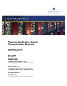 Reforming the Senate of Canada: Frequently Asked Questions Publication No[removed]E Revised 12 September[removed]Andre Barnes