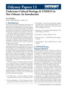 Odyssey Papers 13 Underwater Cultural Heritage & UNESCO in New Orleans: An Introduction Sean Kingsley Director, Wreck Watch Int., London, UK