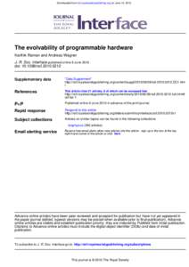 Downloaded from rsif.royalsocietypublishing.org on June 10, 2010  The evolvability of programmable hardware Karthik Raman and Andreas Wagner J. R. Soc. Interface published online 9 June 2010 doi: rsif