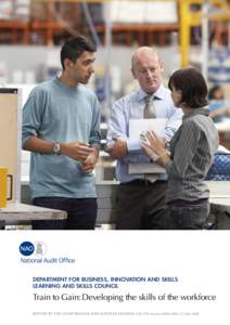 NAO Report (HC[removed]): Train to Gain: Developing the skills of the workforce