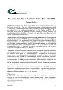 Consumer Law Reform Additional Paper – November 2010 Substantiation The Ministry of Consumer Affairs released the discussion paper “Consumer Law Reform” in June[removed]The June 2010 discussion paper included a secti