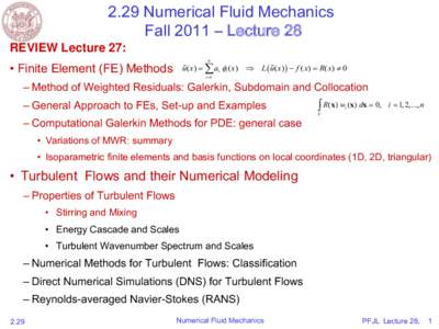 Turbulent flows and their numerical modeling