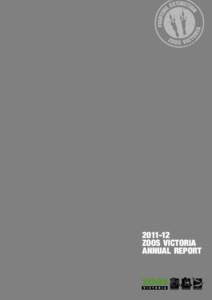 [removed]ZOOS VICTORIA ANNUAL REPORT CONTENTS About Zoos Victoria