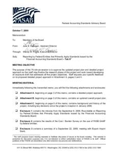 Federal Accounting Standards Advisory Board October 7, 2009 Memorandum To:  Members of the Board