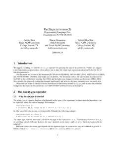 Decltype (revision 5) Programming Language C++ Document no: N1978=Jaakko Järvi Texas A&M University College Station, TX