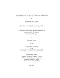 Operating System Services for Wide-Area Applications by Mohammad Amin Vahdat B.S. (University of California, Berkeley[removed]A dissertation submitted in partial satisfaction of the requirements for the degree of