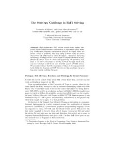 The Strategy Challenge in SMT Solving Leonardo de Moura1 and Grant Olney Passmore2,3 ,  1  2