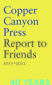 Copper Canyon Press Report to Friends 2011–2012