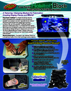 ®  Free Form® Epoxy Putty & Folding Powder A Texturing / Stamping Medium for Fabrication, Creating Display Pieces and More!