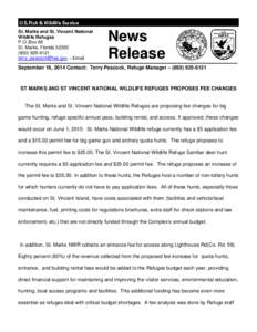 St. Marks and St. Vincent National Wildlife Refuges P.O..Box 68 St. Marks, Florida[removed]6121 [removed] – Email