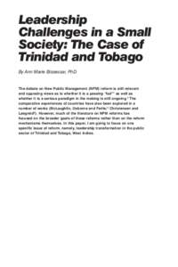 Leadership Challenges in a Small Society: The Case of Trinidad and Tobago By Ann Marie Bissessar, PhD