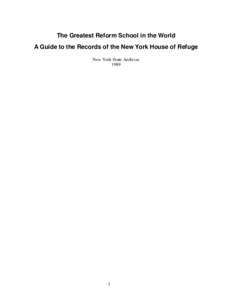 The Greatest Reform School in the World: A Guide to the Records of the New York House of Refuge