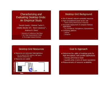 Characterizing and Evaluating Desktop Grids: An Empirical Study