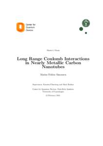 Master’s Thesis  Long Range Coulomb Interactions in Nearly Metallic Carbon Nanotubes Marius Folden Simonsen