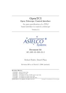 OpenTCI Open Telescope Control Interface An open specification of a TPL2 based interface to control a telescope Version 2.5
