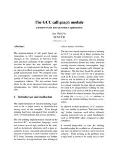 The GCC call graph module a framework for inter-procedural optimization Jan Hubiˇcka ˇ SUSE CR