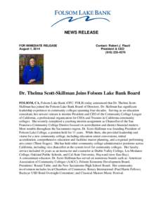 NEWS RELEASE FOR IMMEDIATE RELEASE August 1, 2014 Contact: Robert J. Flautt President & CEO