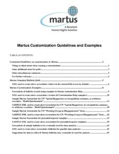 Martus Customization Guidelines and Examples TABLE of CONTENTS: Comments/Guidelines on customization in Martus ........................................................................... 2 Things to think about when crea