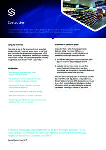 Costcutter Costcutter build their sales cube 30 times faster using Microsoft SQL Server, Analysis and Reporting Services, Excel 2010 and Simpson Associates Company Overview